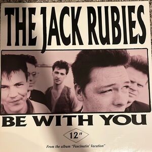 "Be With You" by the Jack Rubies 12" Lp